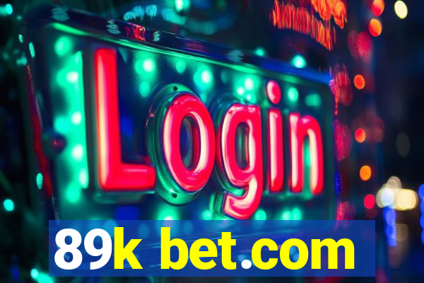 89k bet.com